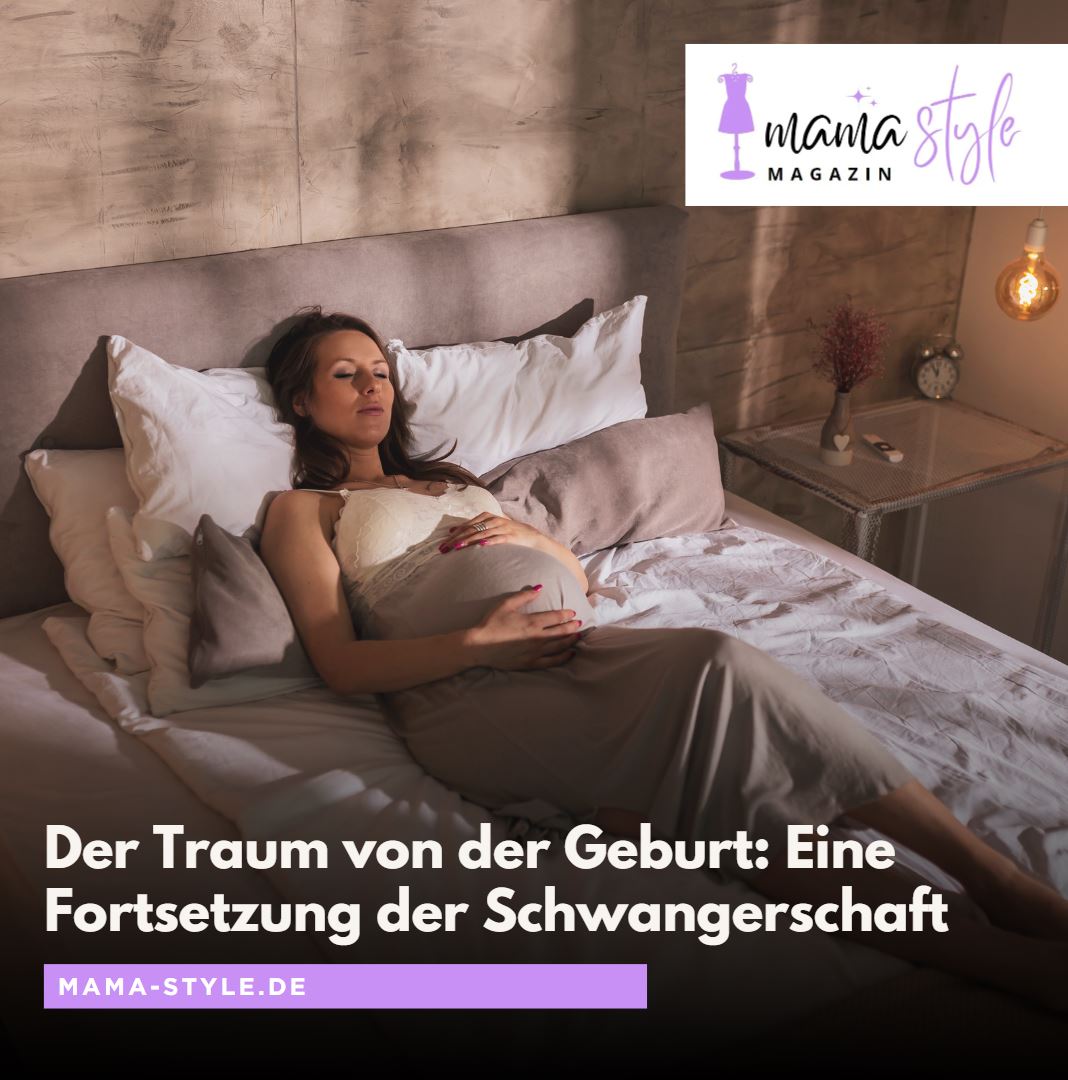 Der Traum von der Geburt Eine Fortsetzung der Schwangerschaft Der Traum von der Geburt Eine Fortsetzung der Schwangerschaft