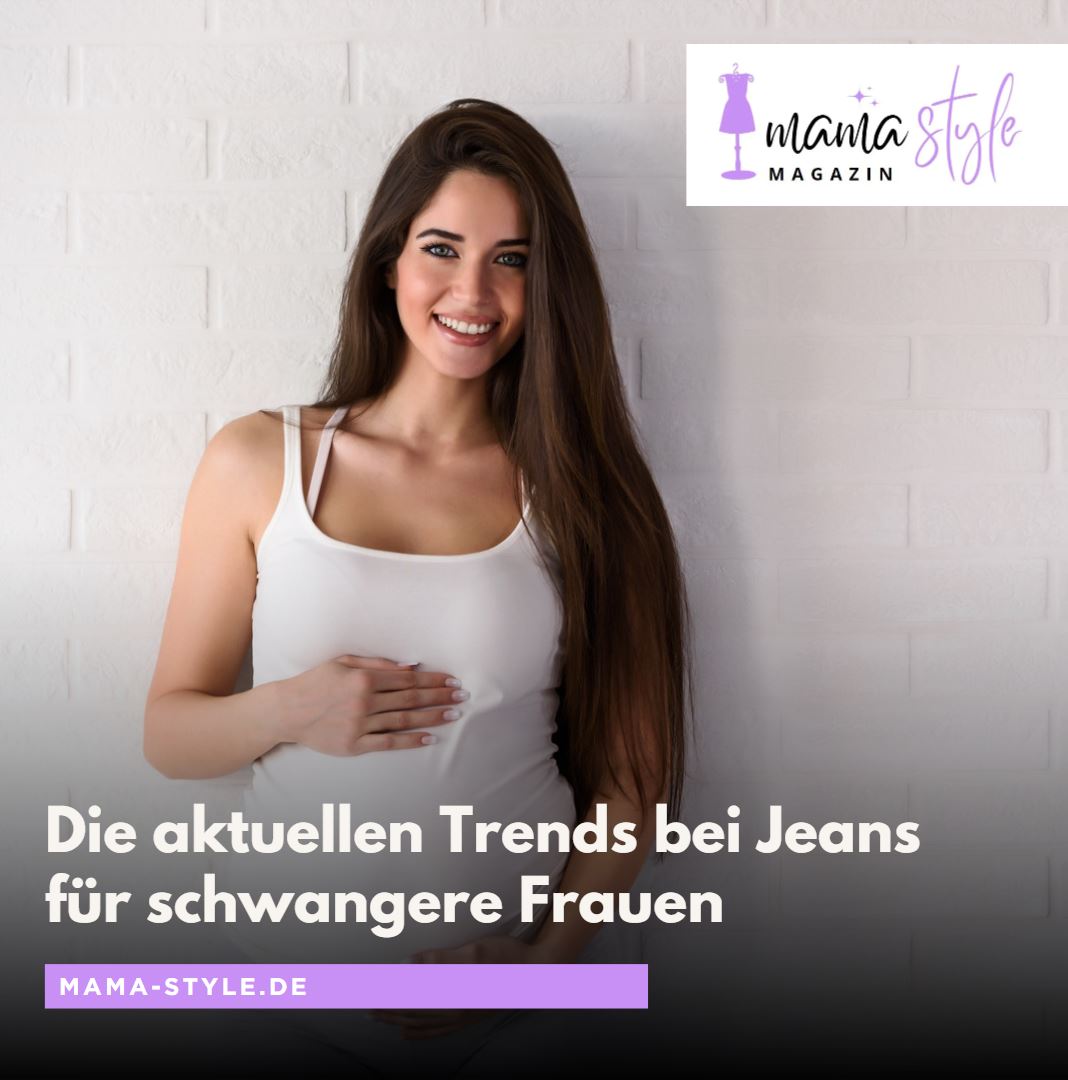 Die aktuellen Trends bei Jeans für schwangere Frauen Die aktuellen Trends bei Jeans für schwangere Frauen