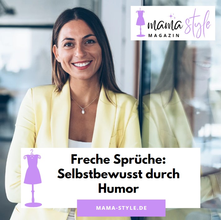 Freche Sprüche, Selbstbewusst durch Humor