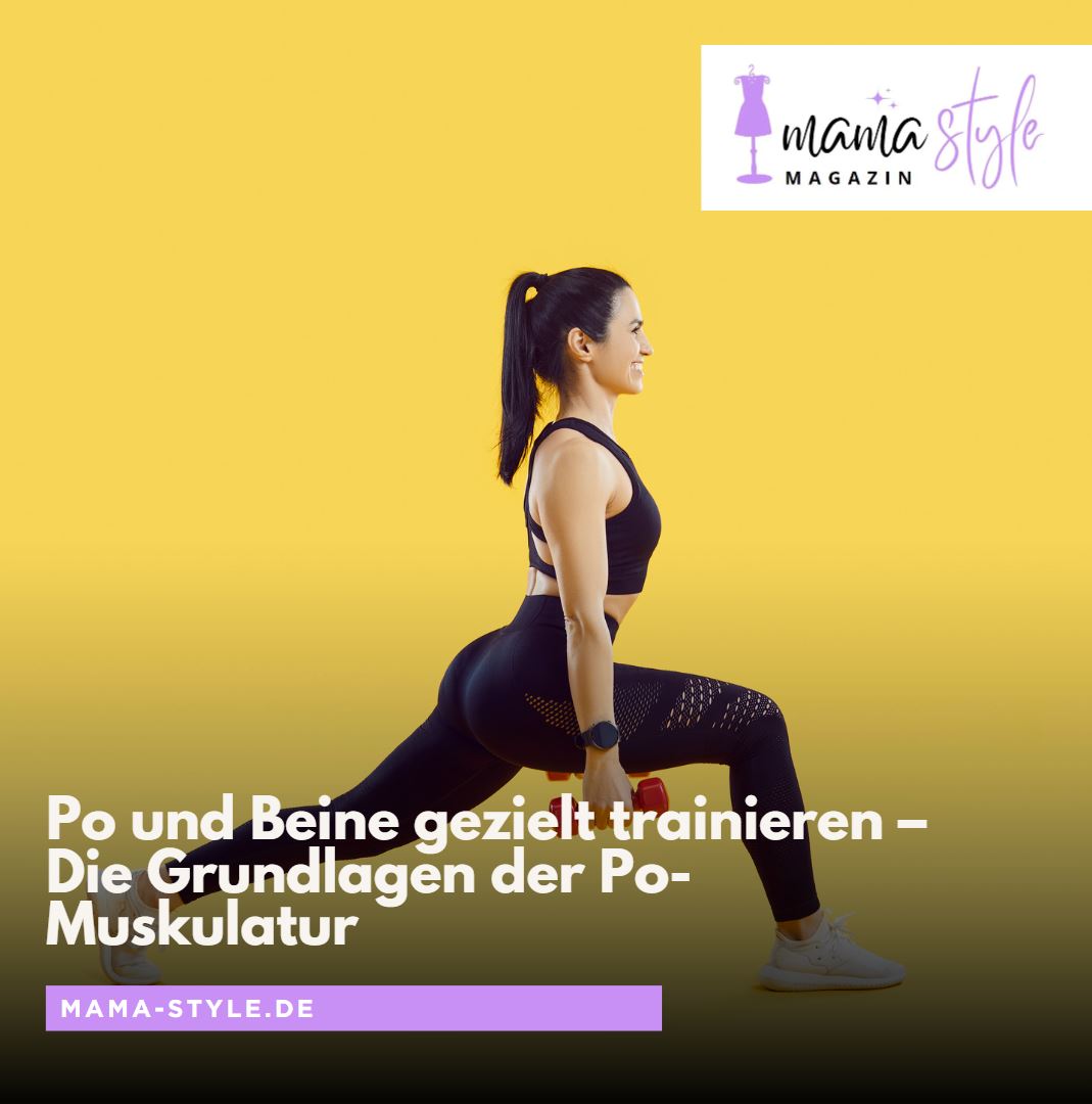 Po und Beine gezielt trainieren – Die Grundlagen der Po-Muskulatur Po und Beine gezielt trainieren – Die Grundlagen der Po-Muskulatur