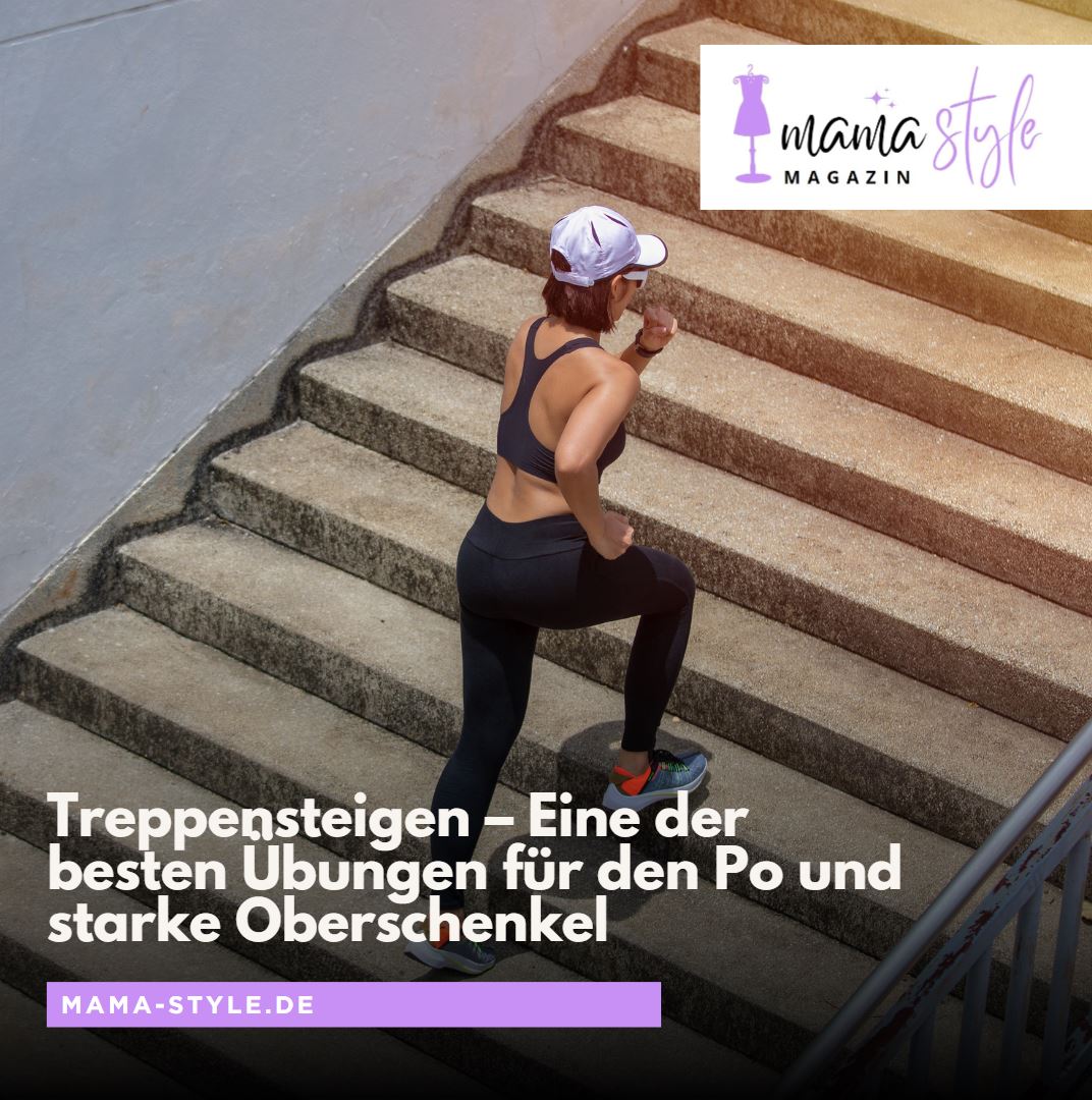 Treppensteigen – Eine der besten Übungen für den Po und starke Oberschenkel
