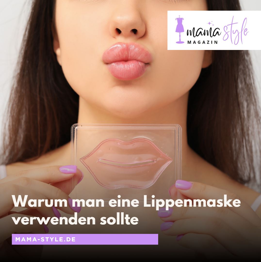 Warum man eine Lippenmaske verwenden sollte Warum man eine Lippenmaske verwenden sollte