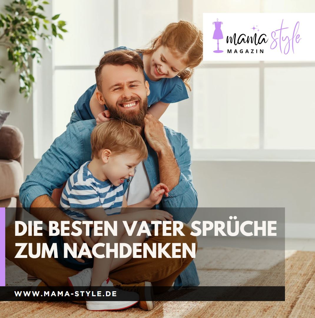 Die besten Vater Sprüche zum Nachdenken Ein Zeichen der Liebe und Wertschätzung Die besten Vater Sprüche zum Nachdenken Ein Zeichen der Liebe und Wertschätzung