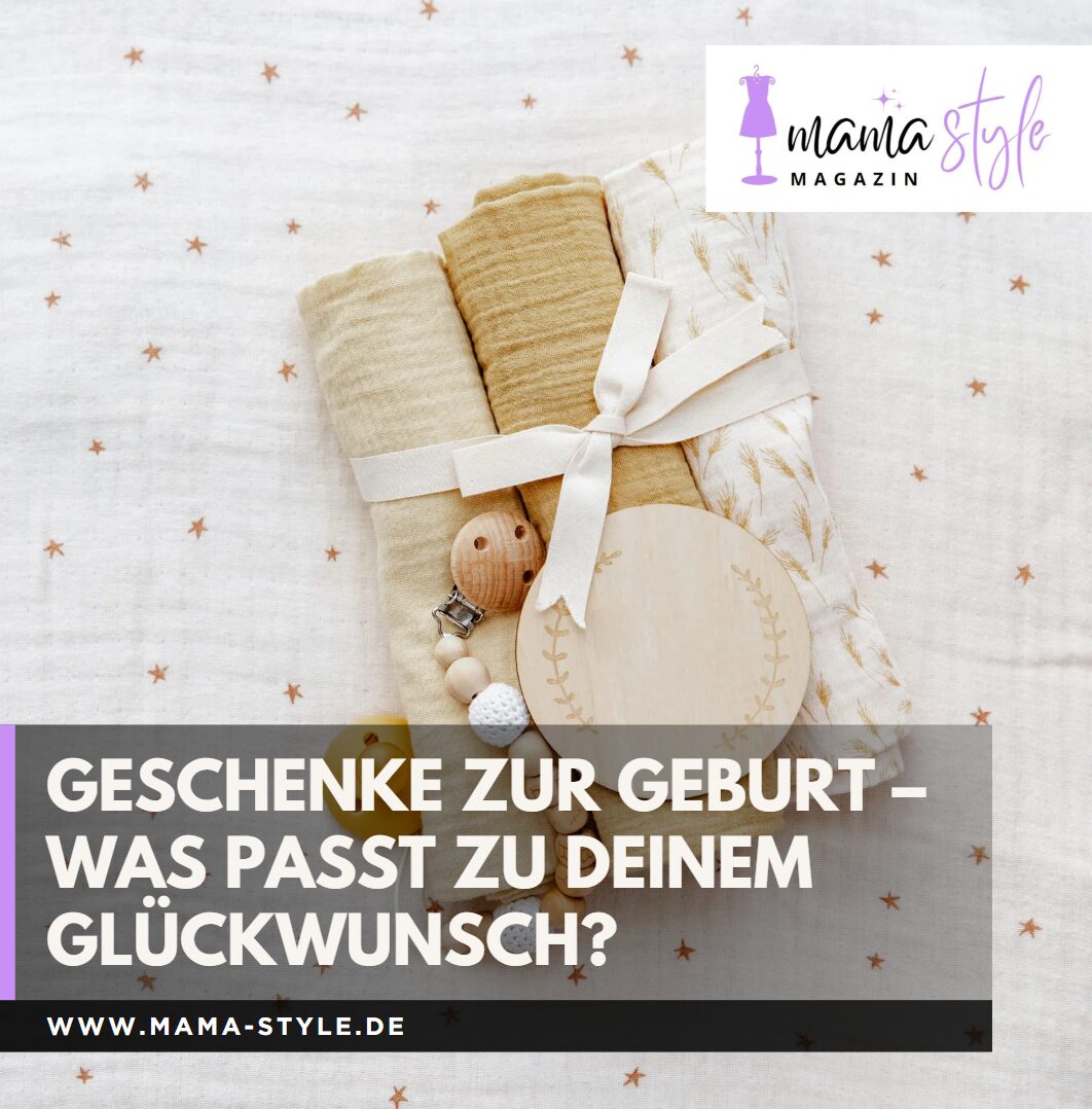 Geschenke zur Geburt – was passt zu deinem Glückwunsch