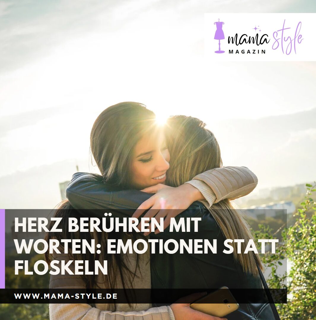 Herz berühren mit Worten Emotionen statt Floskeln Herz berühren mit Worten Emotionen statt Floskeln