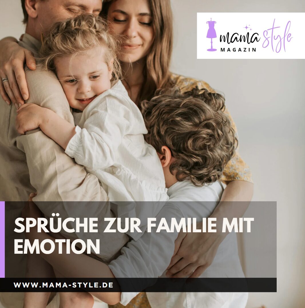 Sprüche zur Familie mit Emotion Sprüche zur Familie mit Emotion