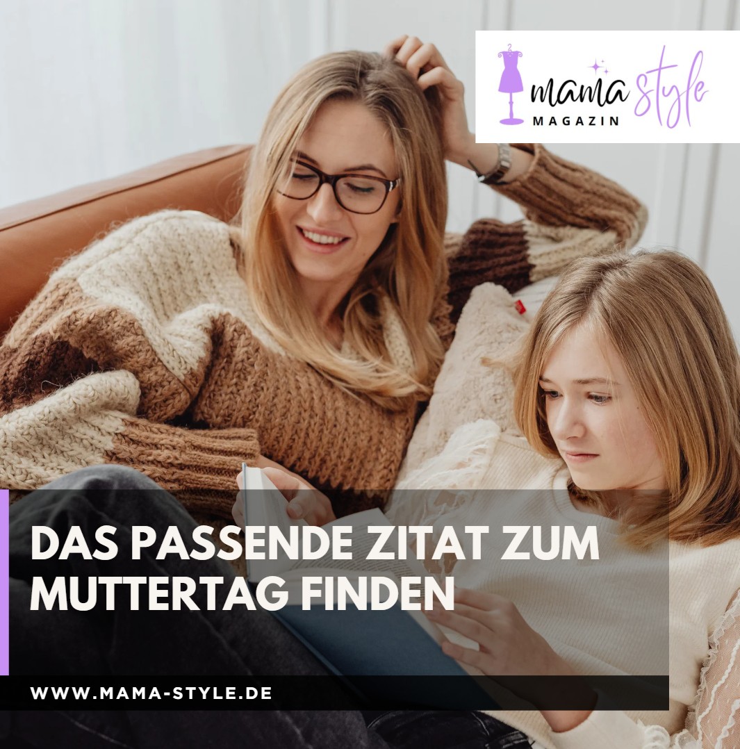 Das passende Zitat zum Muttertag finden Das passende Zitat zum Muttertag finden