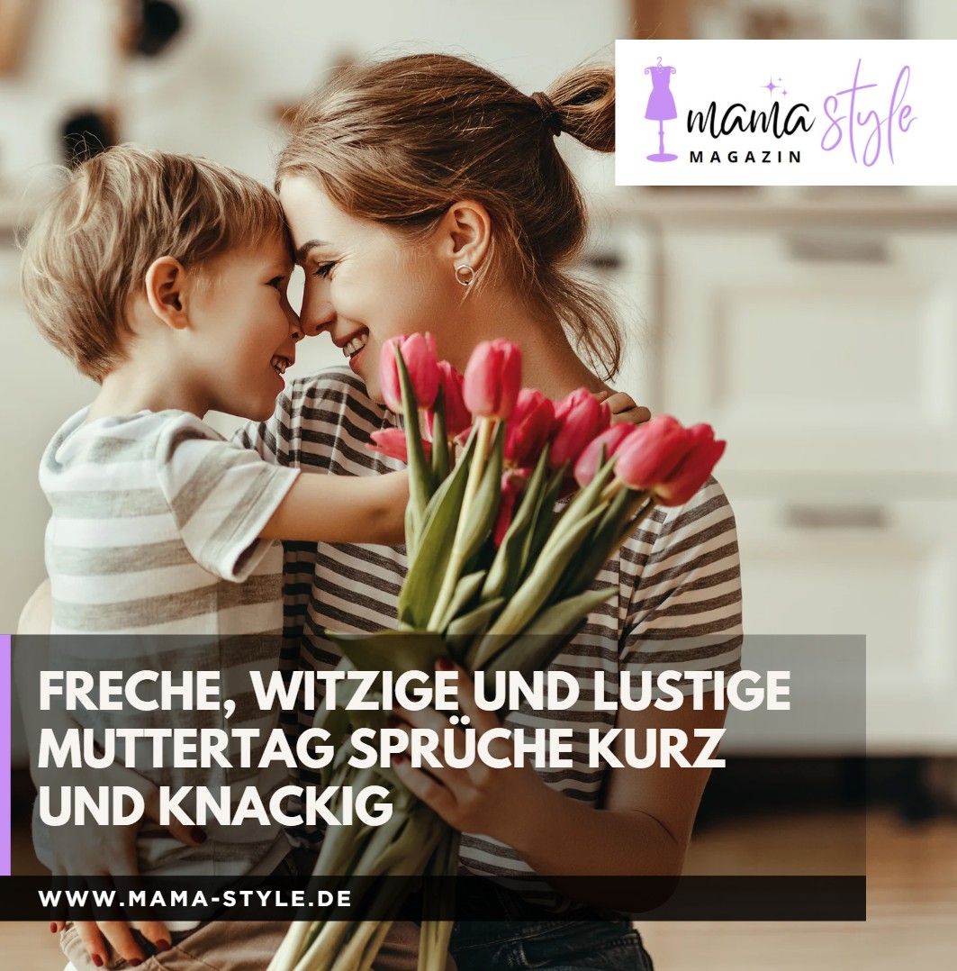 Freche, witzige und lustige Muttertag Sprüche kurz und knackig Freche, witzige und lustige Muttertag Sprüche kurz und knackig