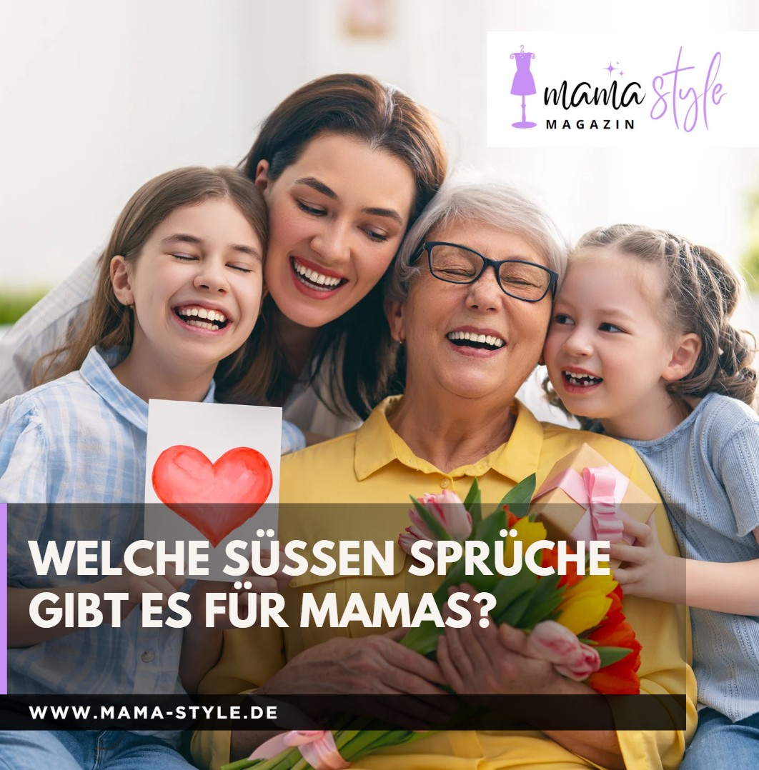 Welche süßen Sprüche gibt es für Mamas Welche süßen Sprüche gibt es für Mamas